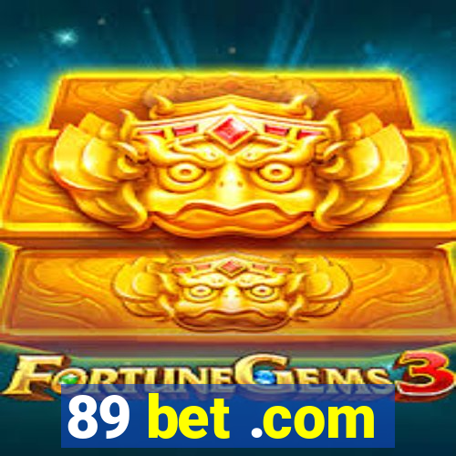 89 bet .com